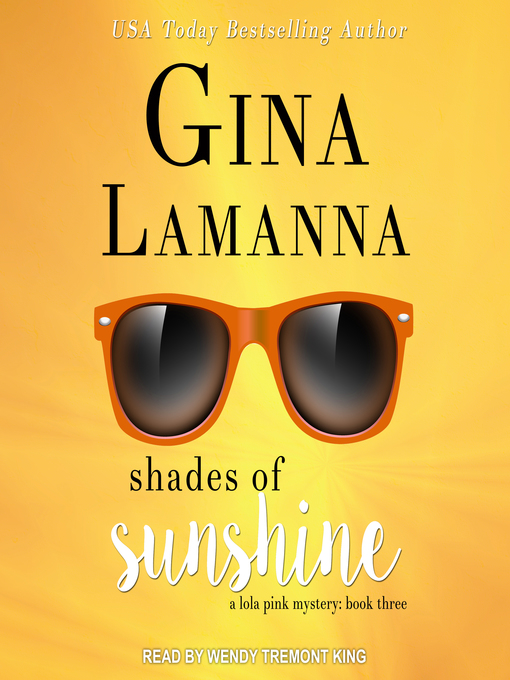 Title details for Shades of Sunshine by Gina LaManna - Available